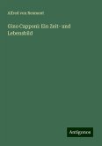 Gino Capponi: Ein Zeit- und Lebensbild