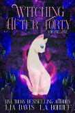 Witching After Forty Volume One Witching After Forty Volume One