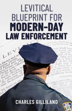 Cover The Levitical Blueprint for Modern-Day Law Enforcement