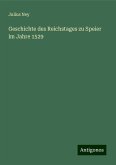 Geschichte des Reichstages zu Speier im Jahre 1529