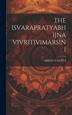 Cover The Isvarapratyabhijna Vivritivimarsini
