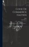 Code de commerce haitien: Mis au courant de la législation en vigueur ...