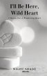 I'll be here, Wild Heart - Bild 1