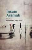 Insani Aramak Insani Aramak