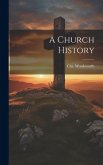 A Church History