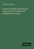 Farnesina-Studien: Ein Beitrag zur Frage nach dem Verhältnis der Renaissance zur Antike