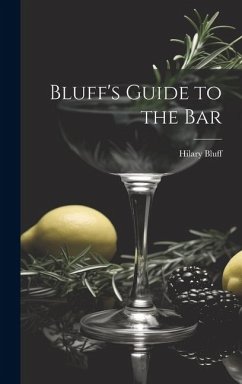 Bluff's Guide to the Bar - Bluff, Hilary