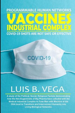 Vaccines Industrial Complex - Vega, Luis