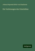 Die Verletzungen des Unterleibes