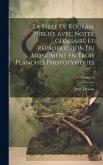 La stèle de Koubân, publiée avec notes, glossaire et reproduction du monument en trois planches phototypiques; Volume 9