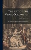 The art of the Vieux Colombier: A Contribution of France to the Contemporary Stage