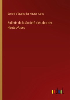 Bulletin de la Société d'études des Hautes-Alpes