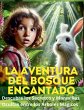 La Aventura del Bosque Encantado - Bild 1