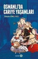 Osmanlida Cariye Yasamlari - Günes Yagci, Zübeyde