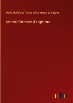 Histoire d'Henriette d'Angleterre