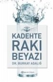 Kadehte Raki Beyazi Ciltli Kadehte Raki Beyazi Ciltli