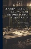 Explorations and Field-work of the Smithsonian Institution In: 1924-26