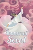 The Immortal Scent