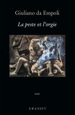 La peste et l'orgie La peste et l'orgie
