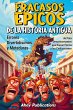 Fracasos épicos de la historia antigua - Bild 1