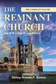 The Remnant Church, The Sum Total of All Things (Complete Volume)