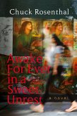 Awake For Ever In A Sweet Unrest Awake For Ever In A Sweet Unrest