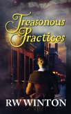 Treasonous Practices Treasonous Practices