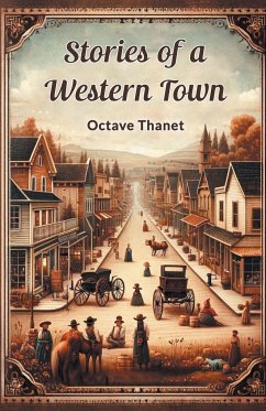 Stories Of A Western Town - Thanet, Octave