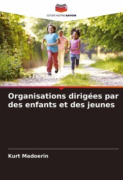 Organisations dirigées par des enfants et des jeunes - Madoerin, Kurt