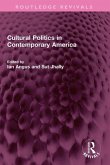 Cultural Politics in Contemporary America Cultural Politics in Contemporary America