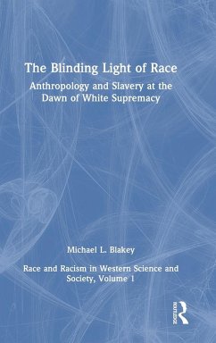 Cover Anthropology and Slavery at the Dawn of White Supremacy