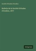 Bulletin de la Société d'études d'Avallon, 1877