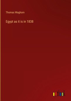 Egypt as it is in 1838