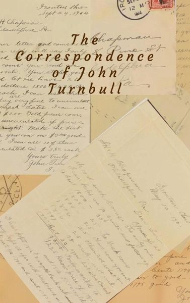 The Correspondences of John Turnbull The Correspondences of John Turnbull