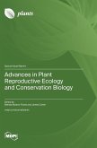 Advances in Plant Reproductive Ecology and Conservation Biology