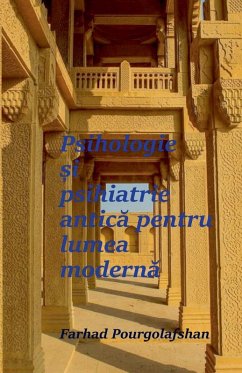 Cover Psihologie ¿i psihiatrie antic¿ pentru lumea modern¿