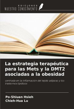 La estrategia terapéutica para las Mets y la DMT2 asociadas a la obesidad - Hsieh, Po-Shiuan; Lu, Chieh-Hua