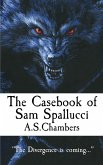 The Casebook of Sam Spallucci