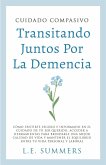 Cuidado Compasivo Transitando Por La Demencia Cuidado Compasivo Transitando Por La Demencia