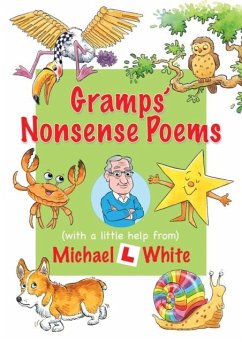 Gramps' Nonsense Poems - White, Michael