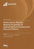 Performance-Related Material Properties of Asphalt Mixture Components (Second Edition)