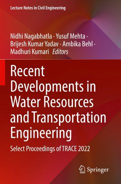 Recent Developments in Water Resources and Transportation Engineering