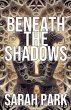 Beneath the Shadows - Bild 1