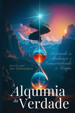 Cover The Alchemy of Truth / A Alquimia da Verdade