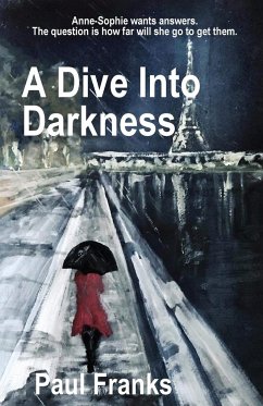 A Dive Into Darkness - Franks, Paul