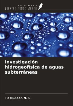 Investigación hidrogeofísica de aguas subterráneas - N. S., Fasludeen