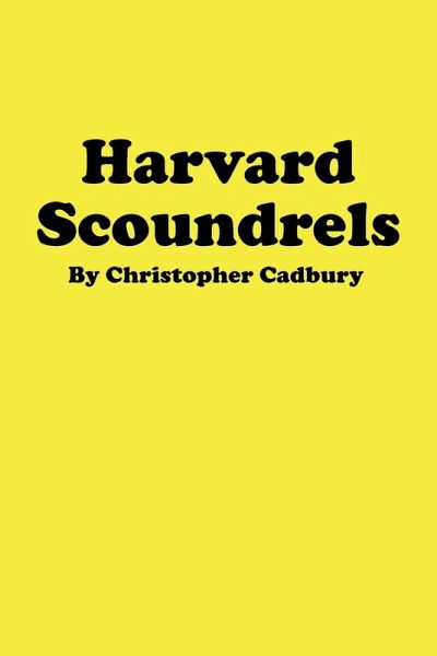 Harvard Scoundrels Harvard Scoundrels