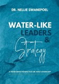 Water-Like Leaders & Strategy