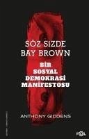 Söz Sizde Bay Brown - Giddens, Anthony