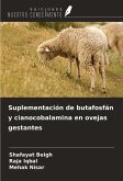 Suplementación de butafosfán y cianocobalamina en ovejas gestantes